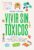 Vivir sin tóxicos: Cómo ganar bienestar y salud en tu vida cotidiana
